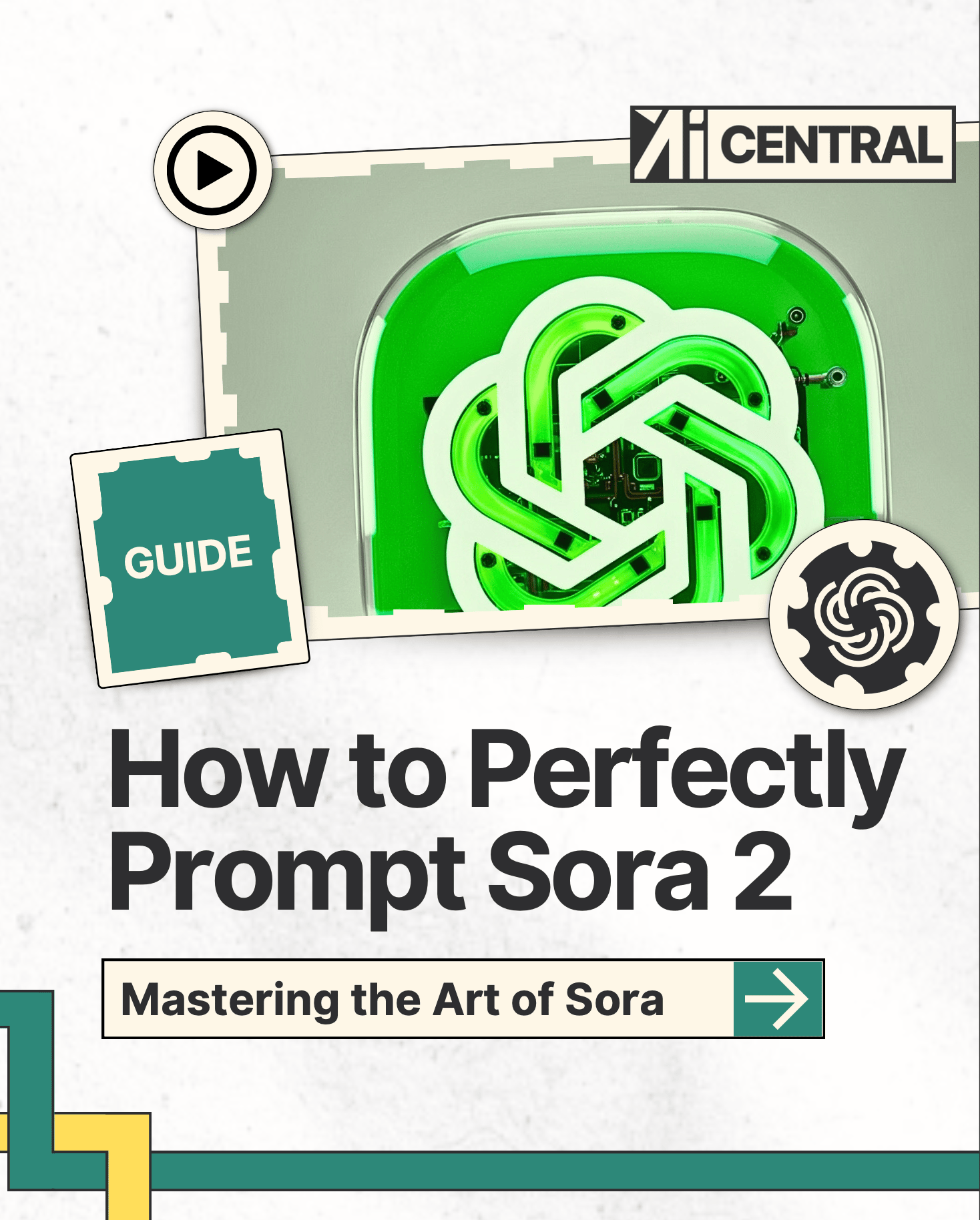 AI Central - How to Perfectly Prompt Sora 2_compressed.pdf