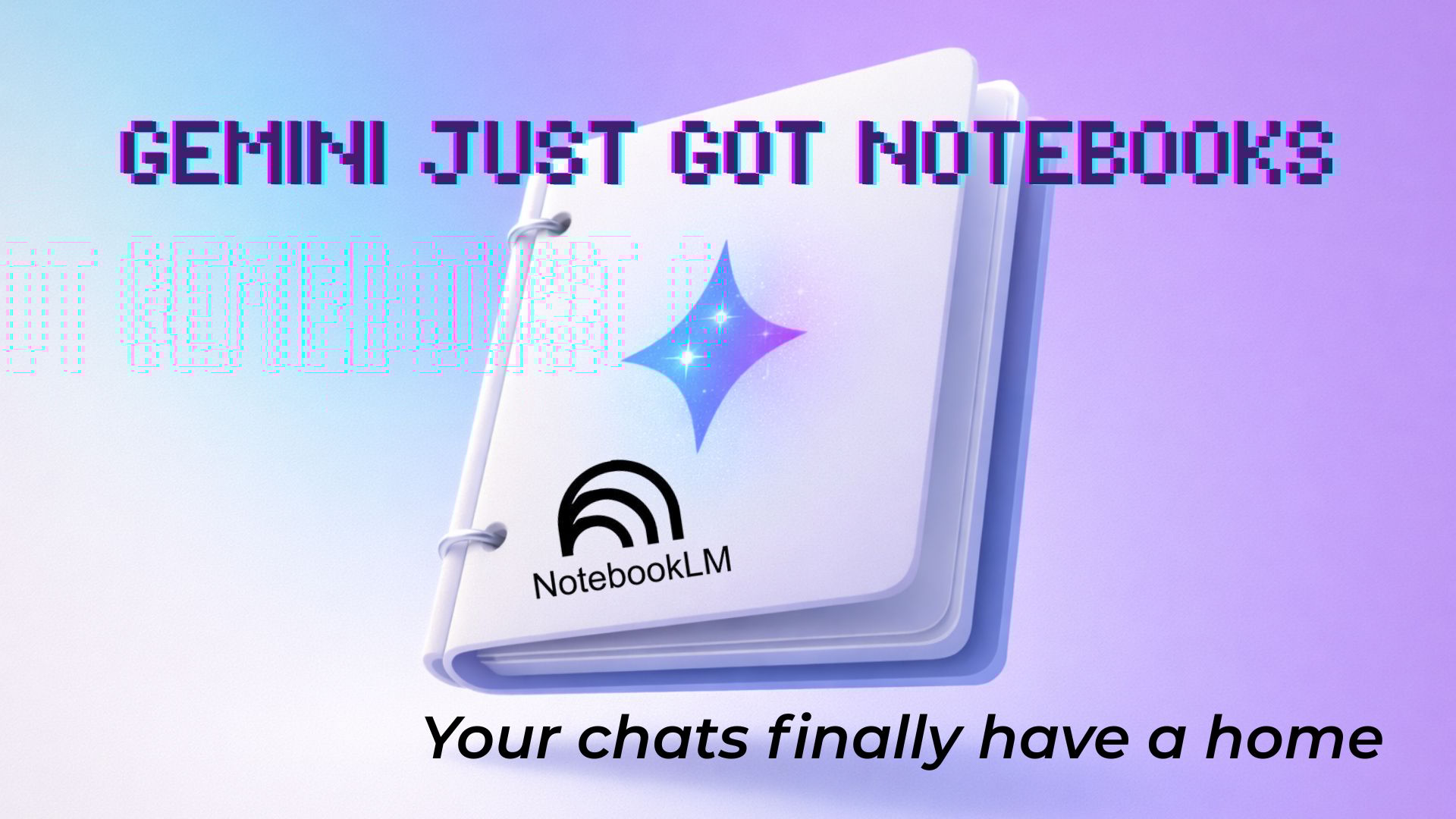 Gemini just got Notebooks 📁
