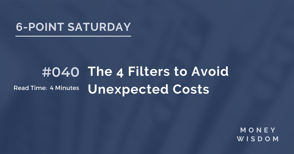 The 4 Filters to Avoid Unexpected Costs