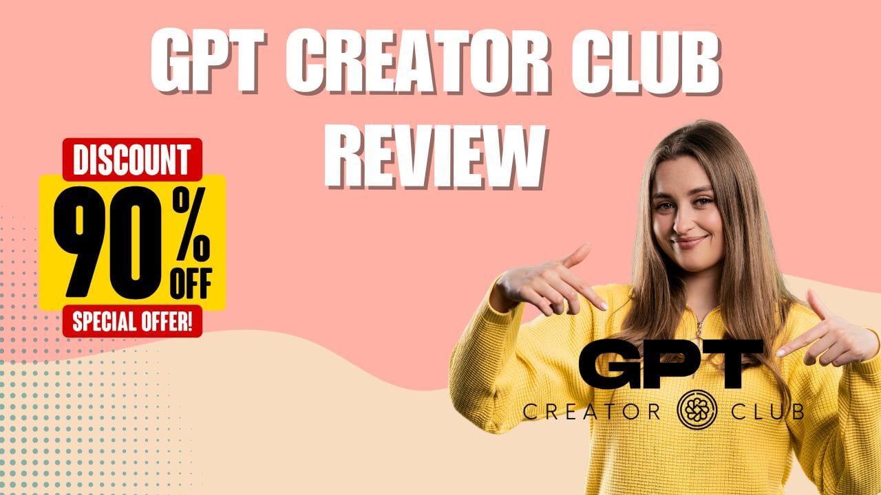 From Beginner to Expert: How GPT Creator Club Helps You Master Custom GPT Creation