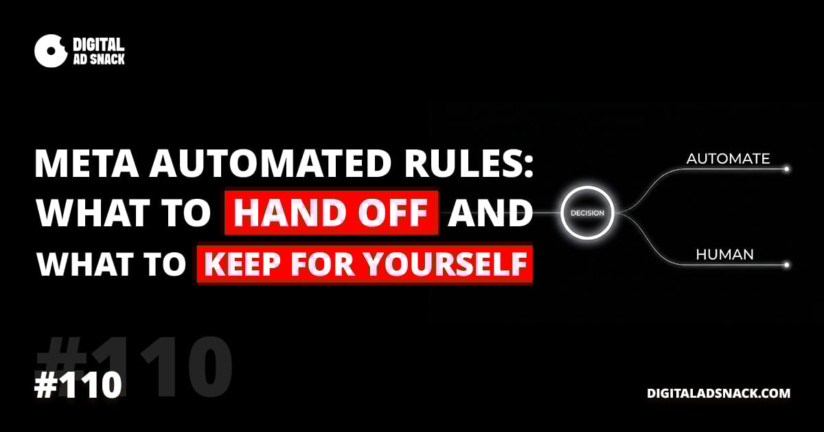 Meta Automated Rules: What to Hand Off and What to Keep for Yourself