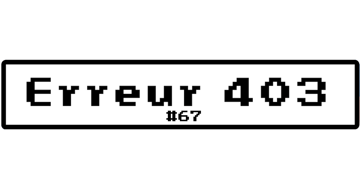 Erreur 403 | #67