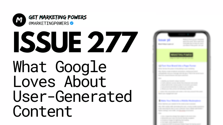 Turn Testimonials, Reviews & Comments Into SEO Fuel - Issue 277