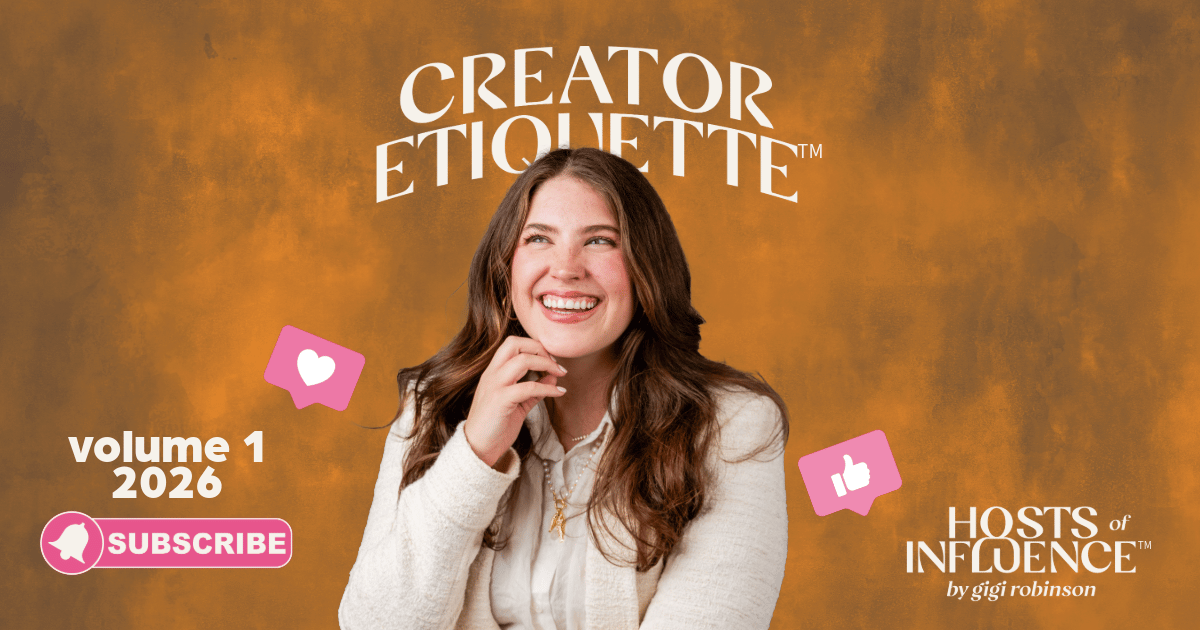 Creator Etiquette by Hosts of Influence