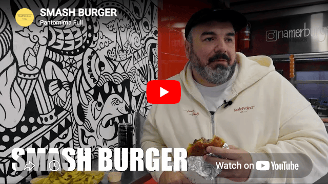 #120 Smash burgers en Pantomima Full