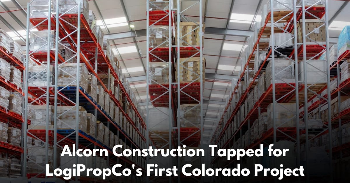LogiPropCo Breaks Ground on 600,000 SF Denver Logistics Park with Alcorn Construction