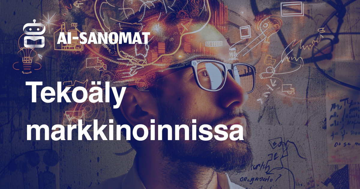 Tekoäly markkinoinnissa: miten tekoäly muuttaa markkinointipäällikön elämää