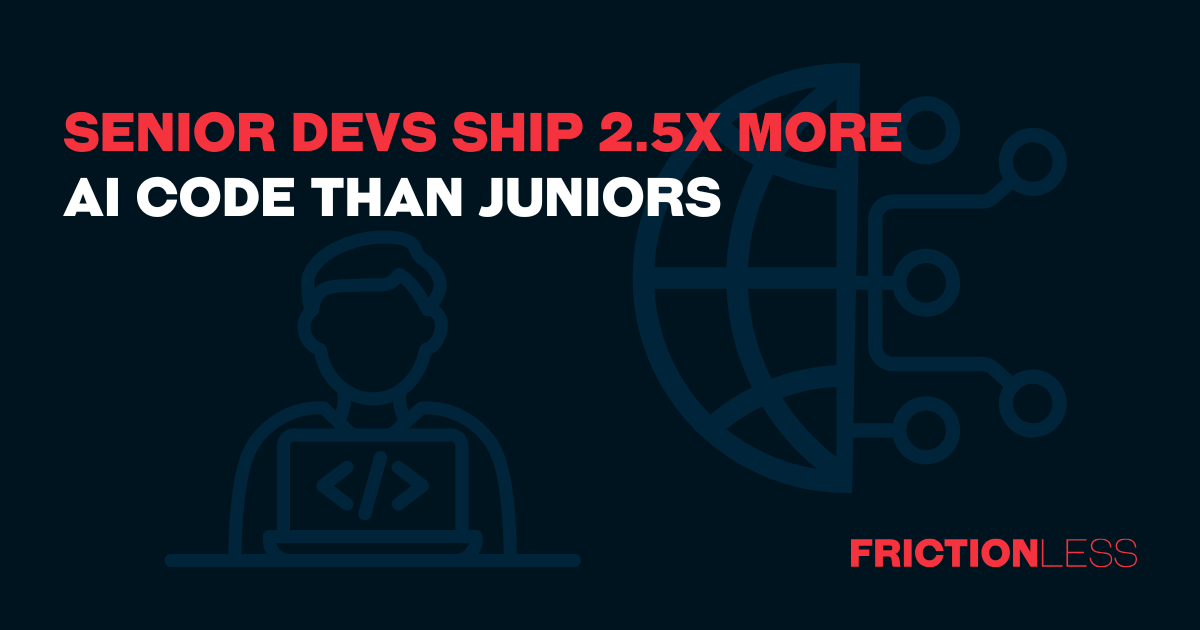 Senior Devs Ship 2.5x More AI Code than Juniors