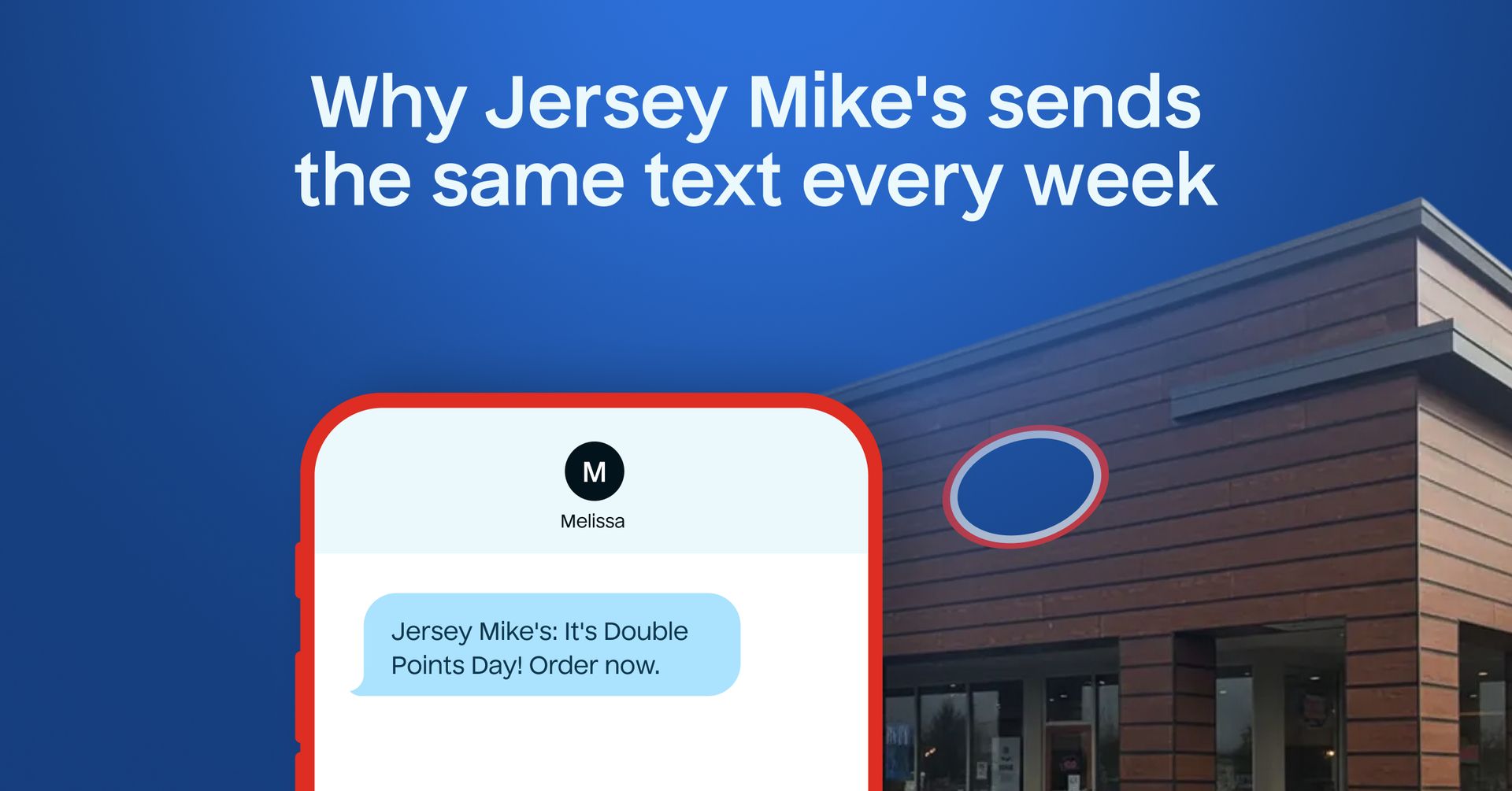 Why does Jersey Mike’s send the same text every week?