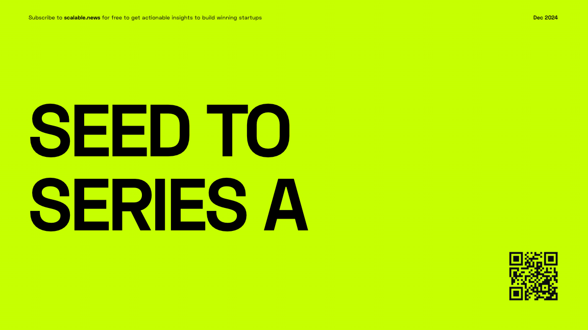 🌱 Seed to Series A