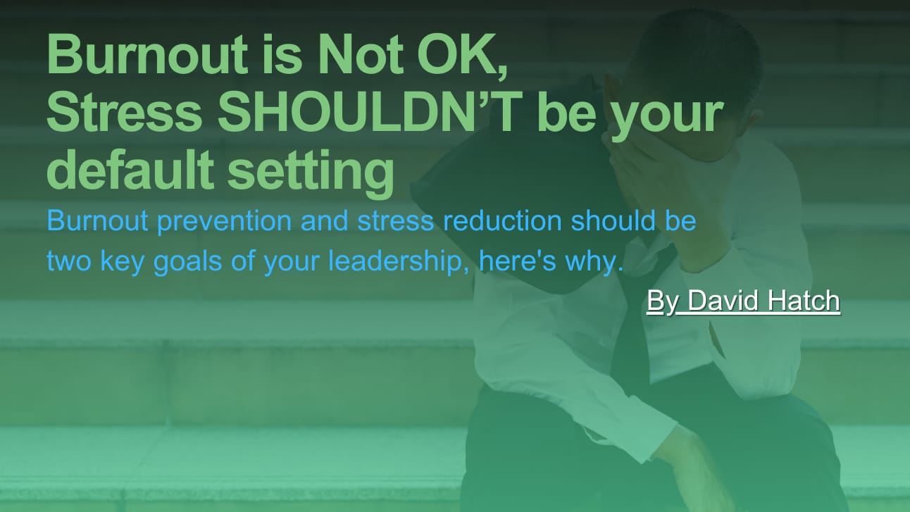 Burnout is not ok, stress shouldn't be your default setting