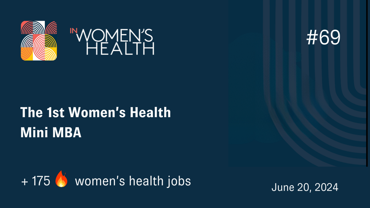 🔥 Jobs In Women's Health | June 20, 2024  