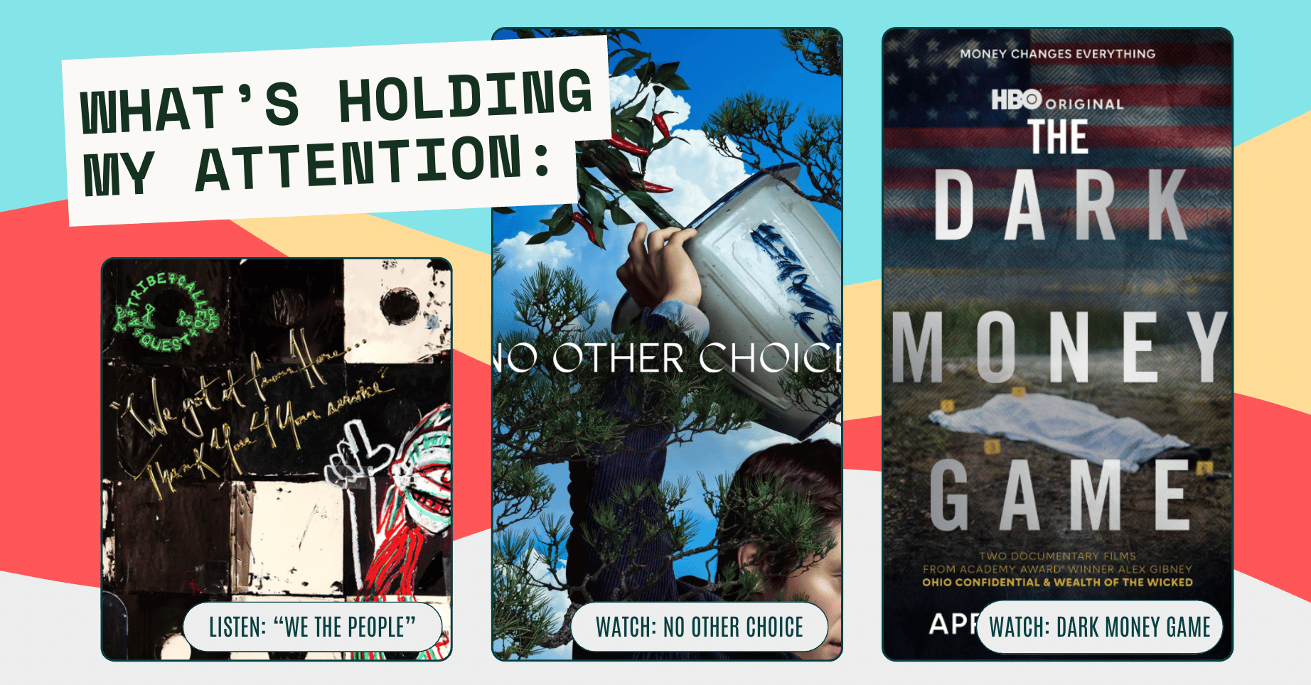 Here's what's holding my attention