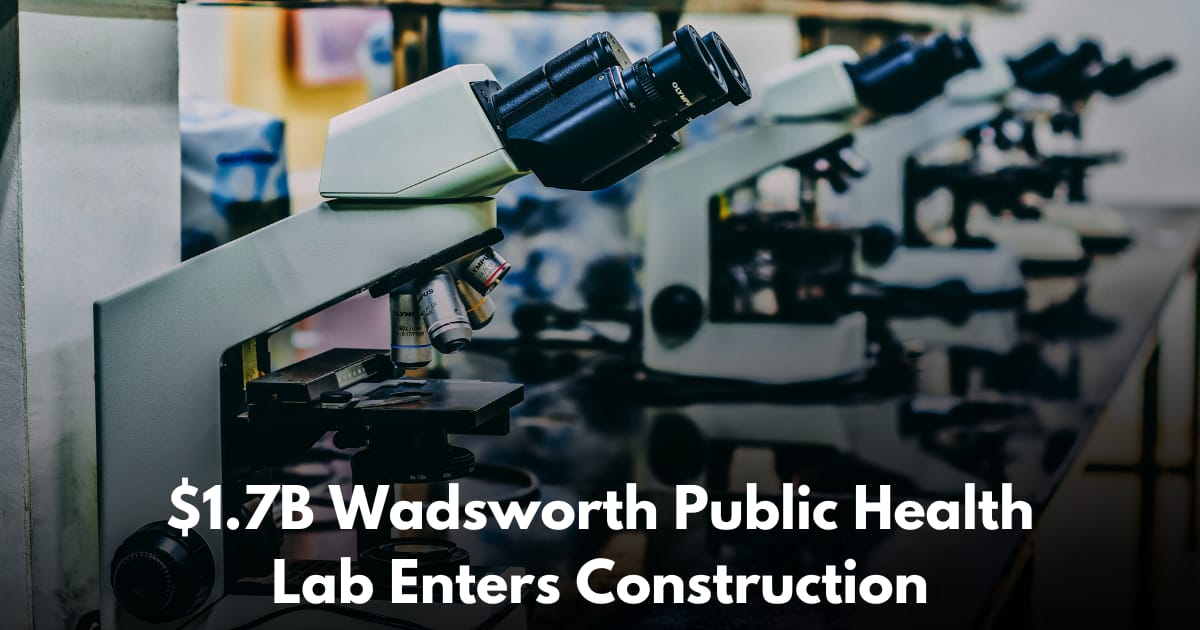 Gilbane-Turner Break Ground on $1.7B Wadsworth Public Health Lab