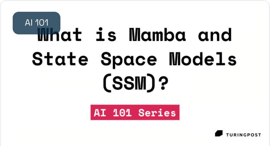 Topic #2: 트랜스포머의 대안으로 불리는, 'Mamba' 아키텍처는 무엇인가?