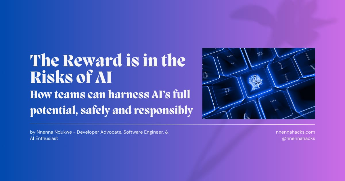 The Double-Edged Sword: The Reward is in the Risks of AI