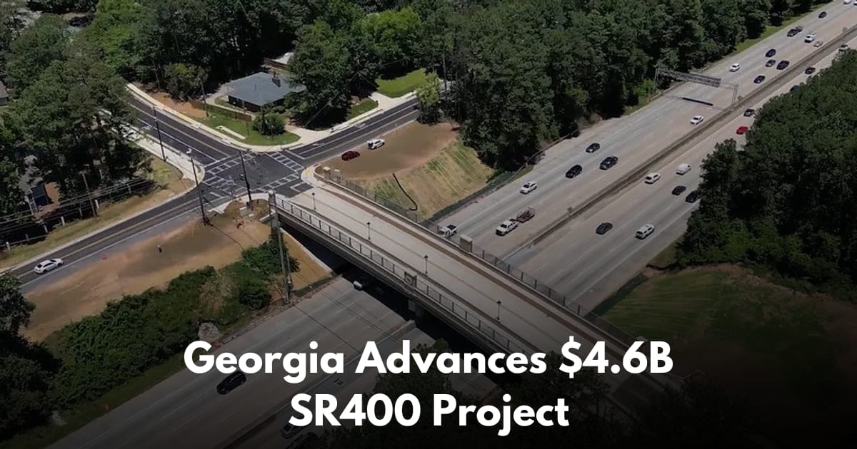 Georgia Advances $4.6B SR400 Express Lanes P3 Project in Metro Atlanta