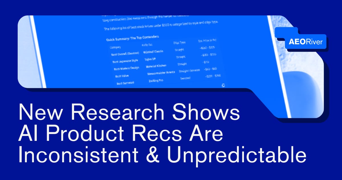 New Research Shows AI Product Recommendations Are Inconsistent & Unpredictable