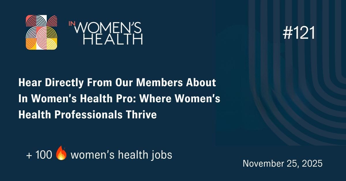 🔥 Jobs in Women's Health November 25, 2025