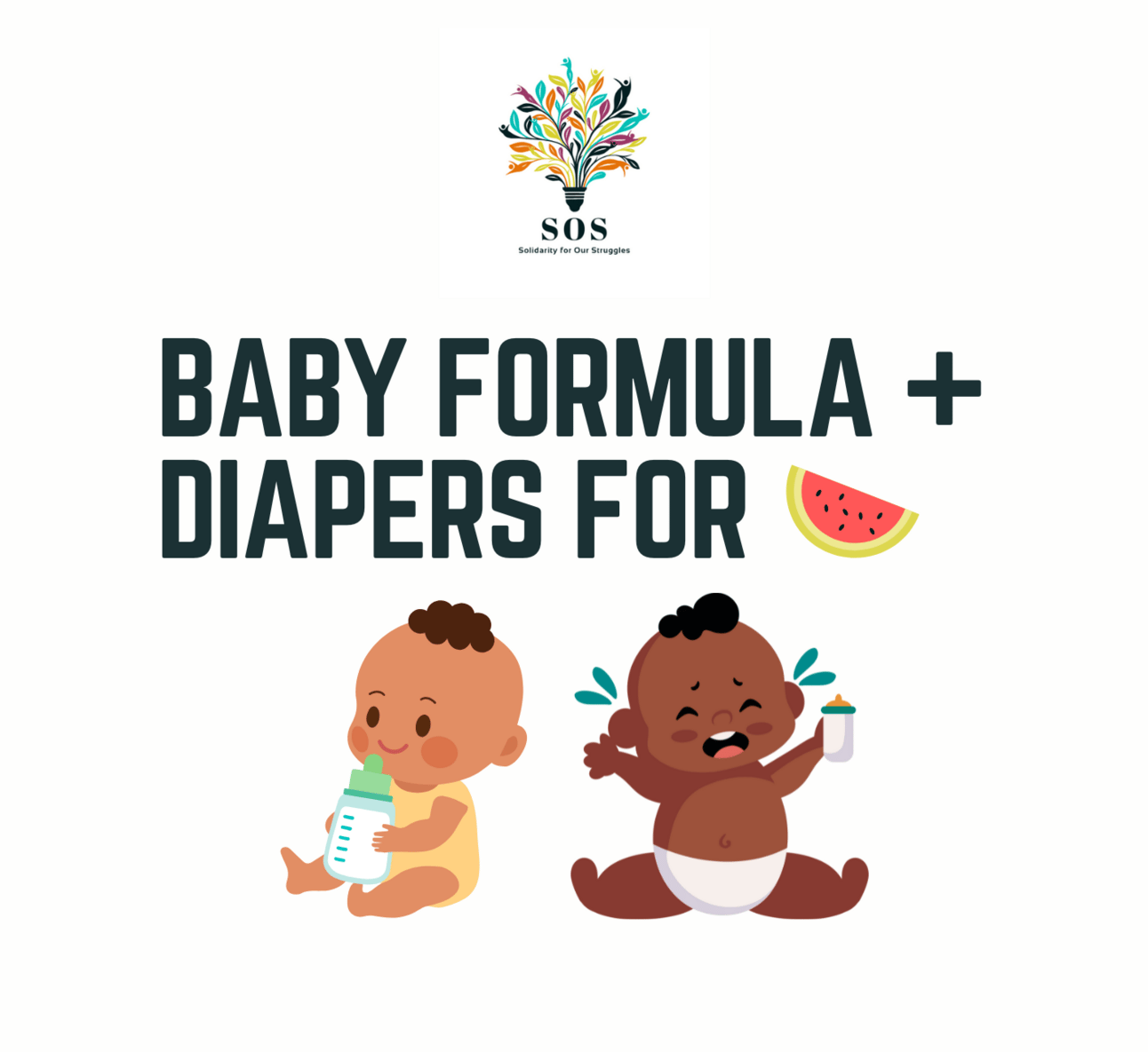 Baby Formula Campaign for 🍉