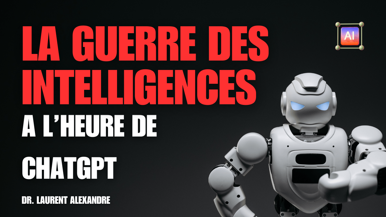 La Guerre Des Intelligences
