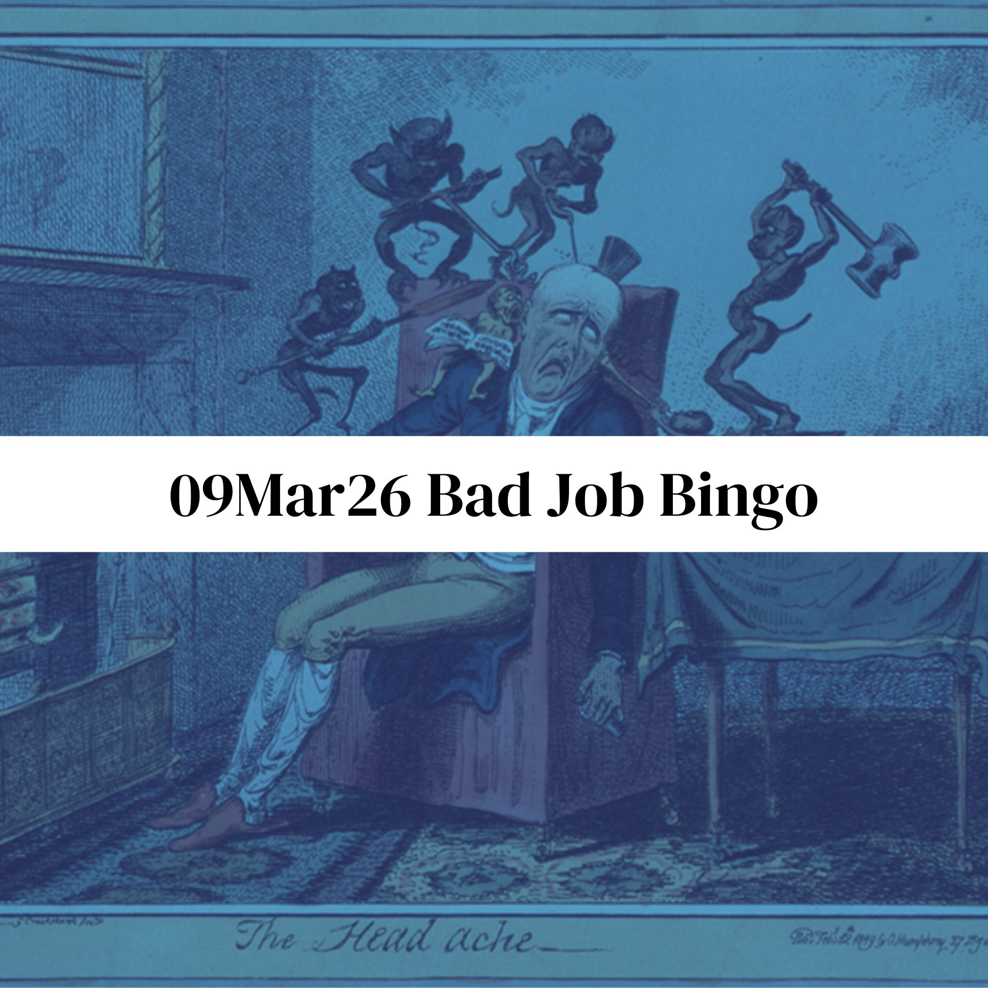 09Mar26 Bad Job Bingo