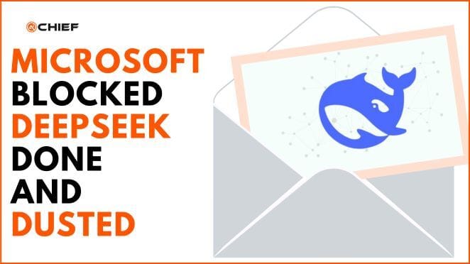 Microsoft Blocked DeepSeek Done & Dusted