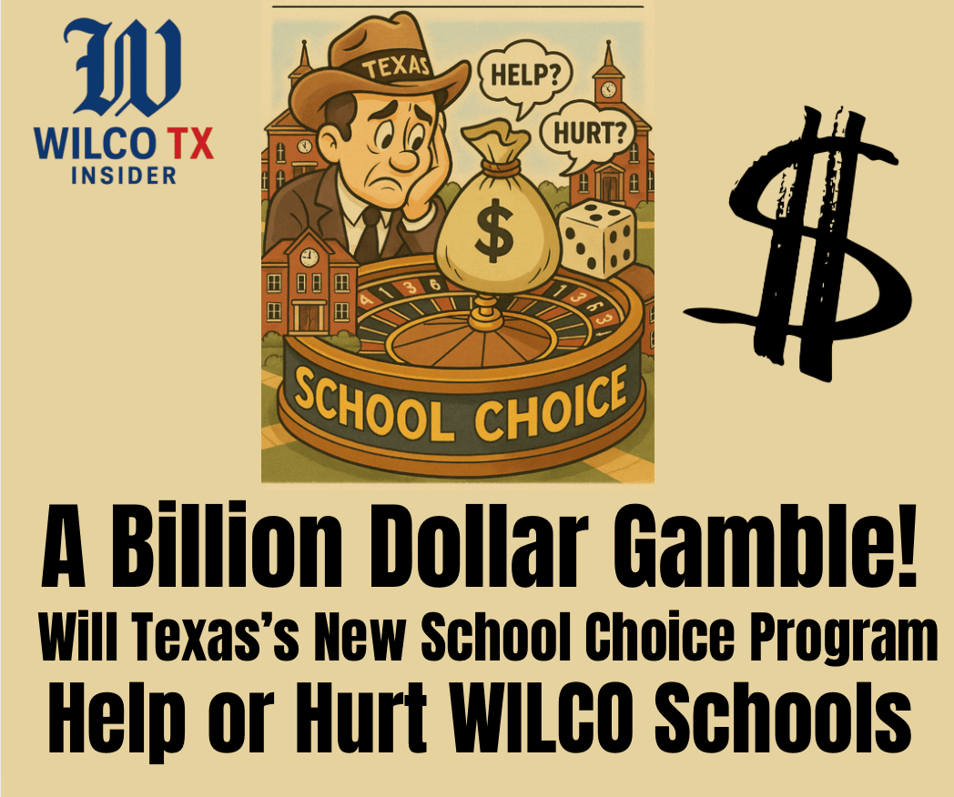 A Billion-Dollar Gamble: Will Texas’s New School Choice Program Help or Hurt WilCo Schools?