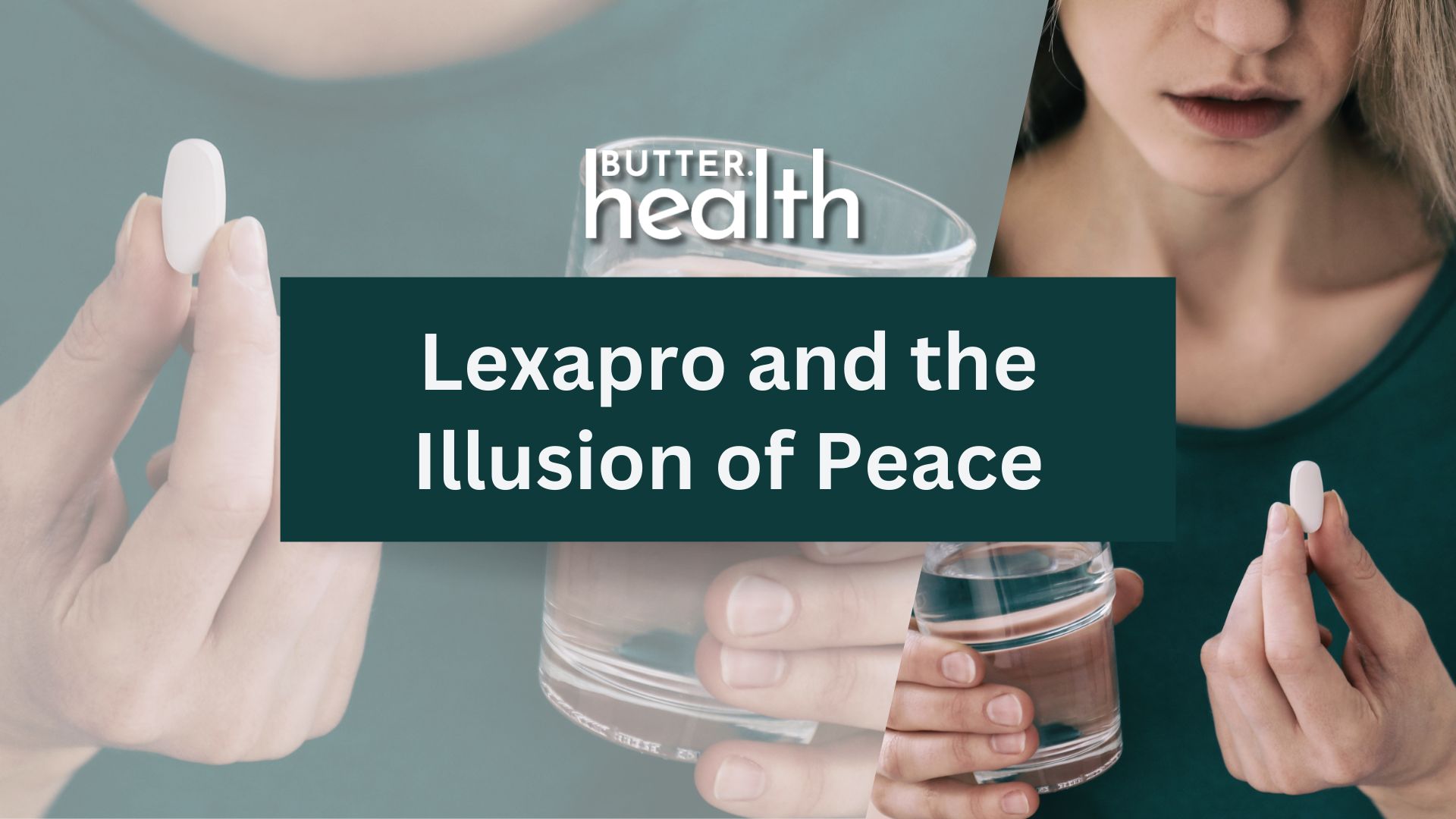 Lexapro and the Illusion of Peace