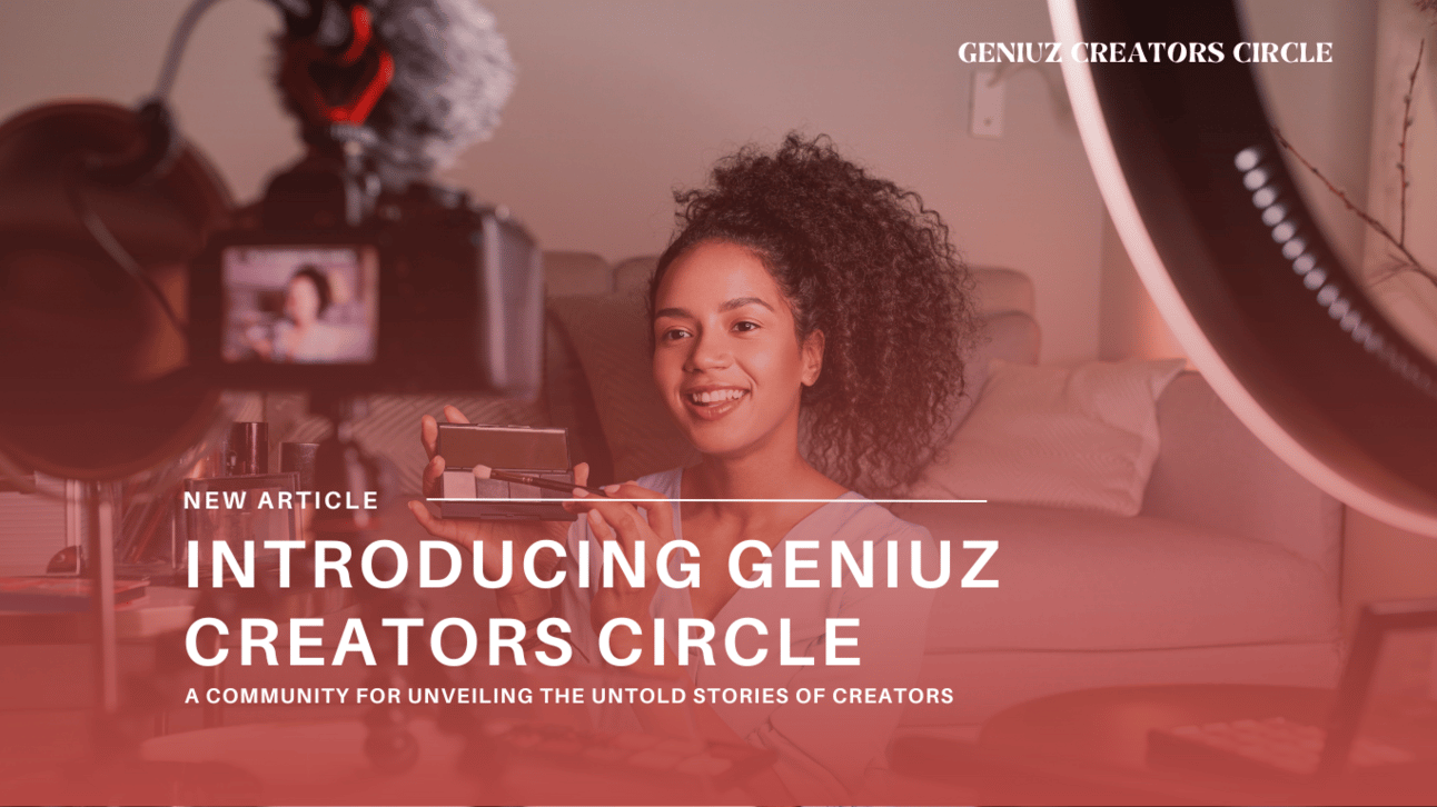 Introducing Geniuz Creators Circle