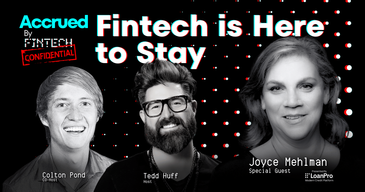  Fintech is Here to Stay