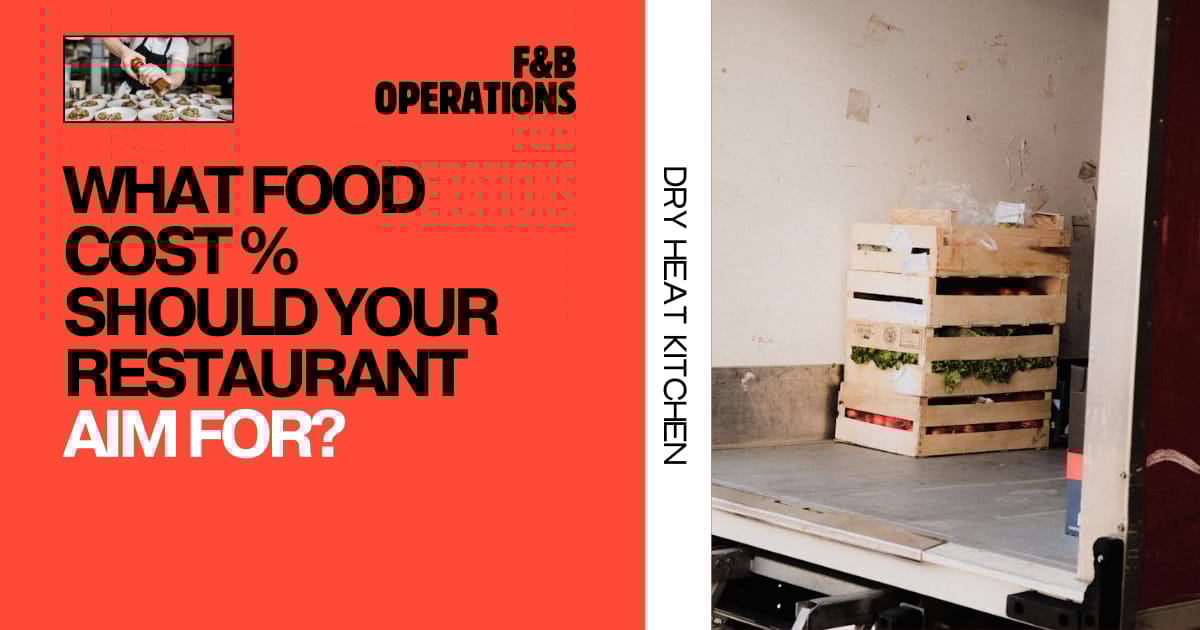 What Food Cost % Should Your Restaurant Aim For?
