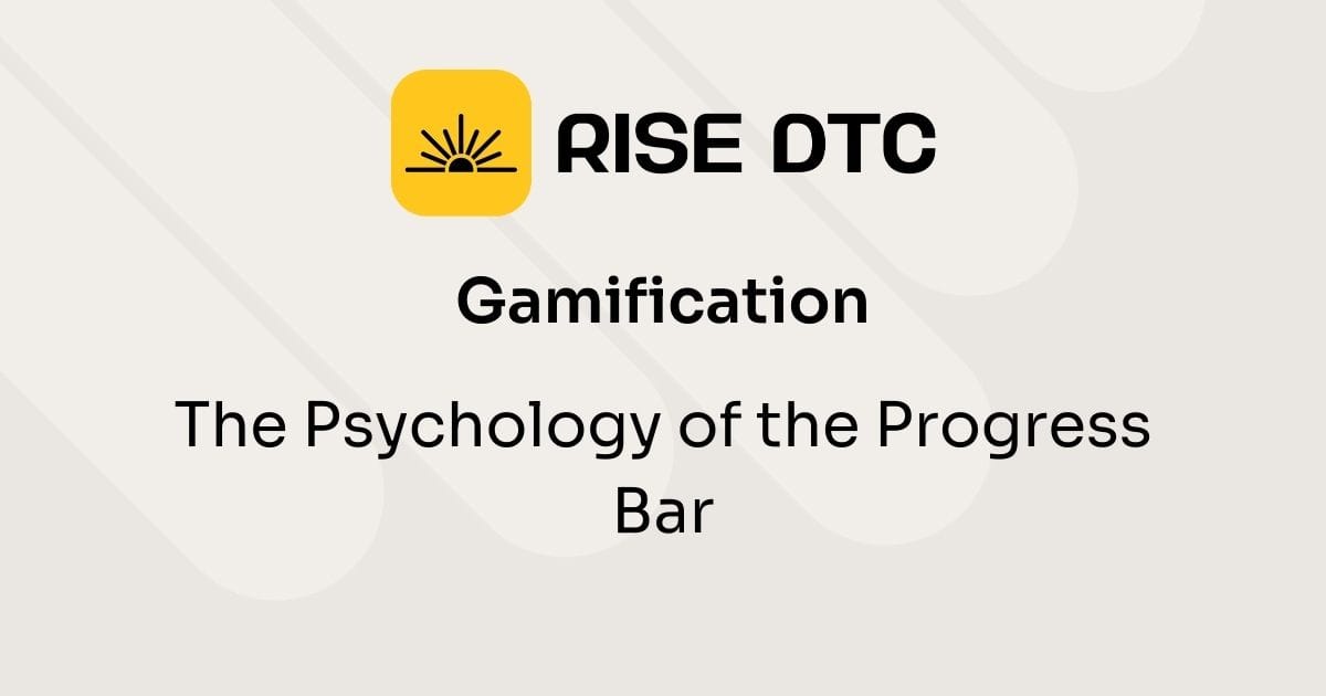 Gamification: The Psychology of the Progress Bar