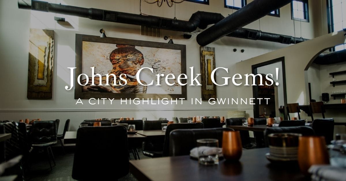 Your Guide to Johns Creek — Local favorites you need to know