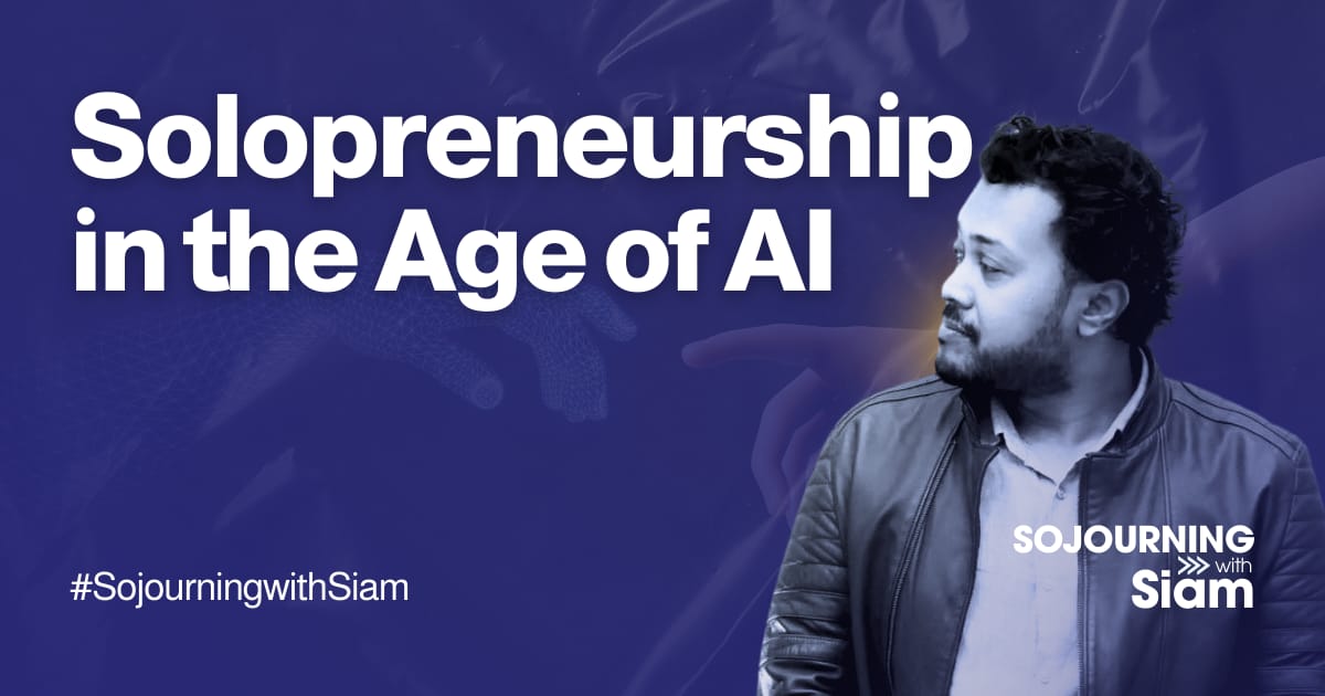 Solopreneurship in the Age of AI