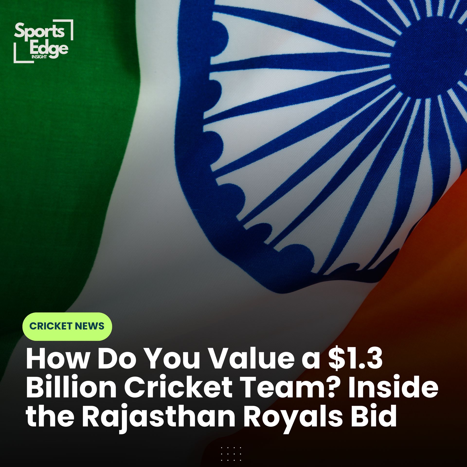 Inside the $1.3 Billion Rajasthan Royals Deal: How A Cricket Franchise Is Actually Valued