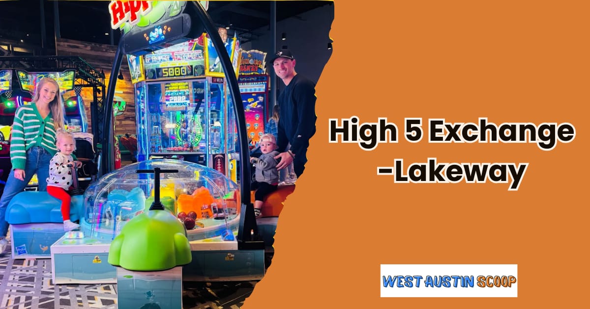 High 5 Exchange, Family Entertainment in Lakeway