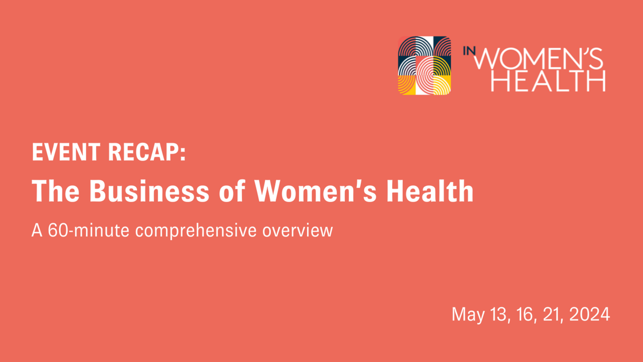Recap: The Business of Women's Health