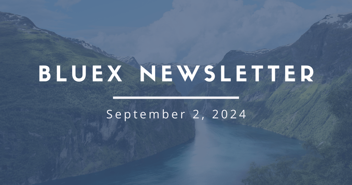 BlueX | 9-2-24 | Plant Based Salmon, Reef Conservation, and Microalgae