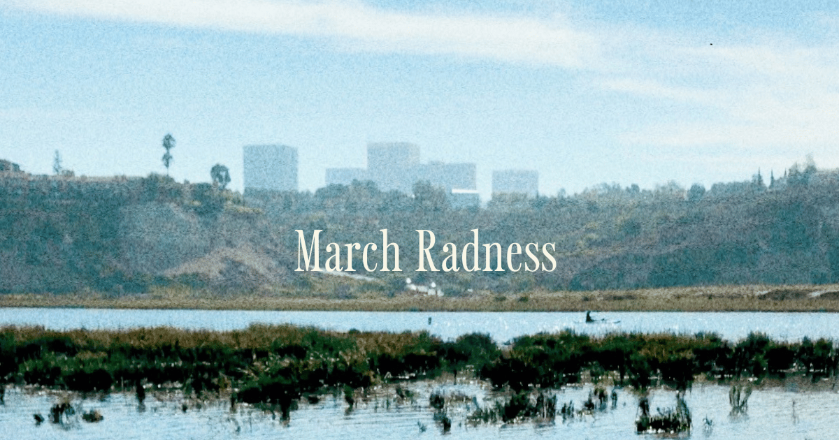 March Radness