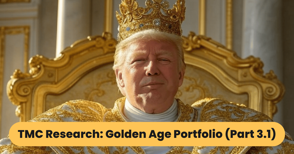 TMC Research: The Golden Age Portfolio (Part 3.1)