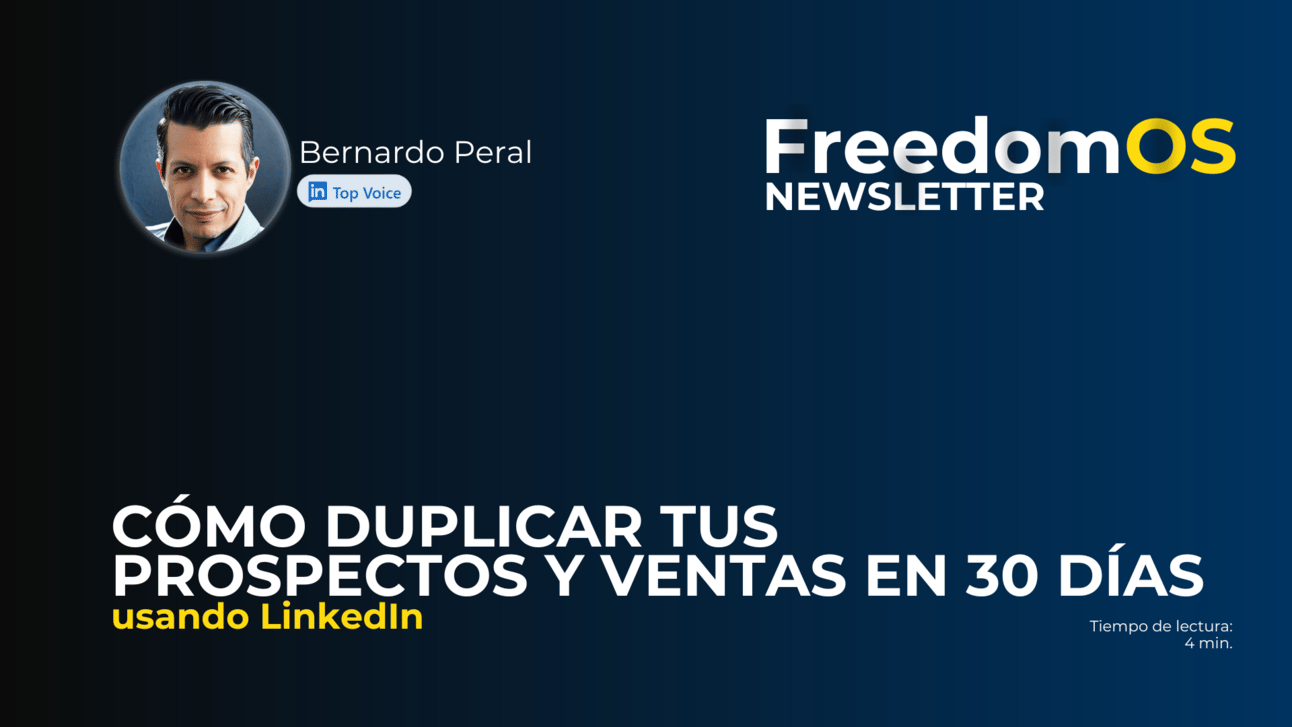 Cómo duplicar tus prospectos y ventas en 30 días