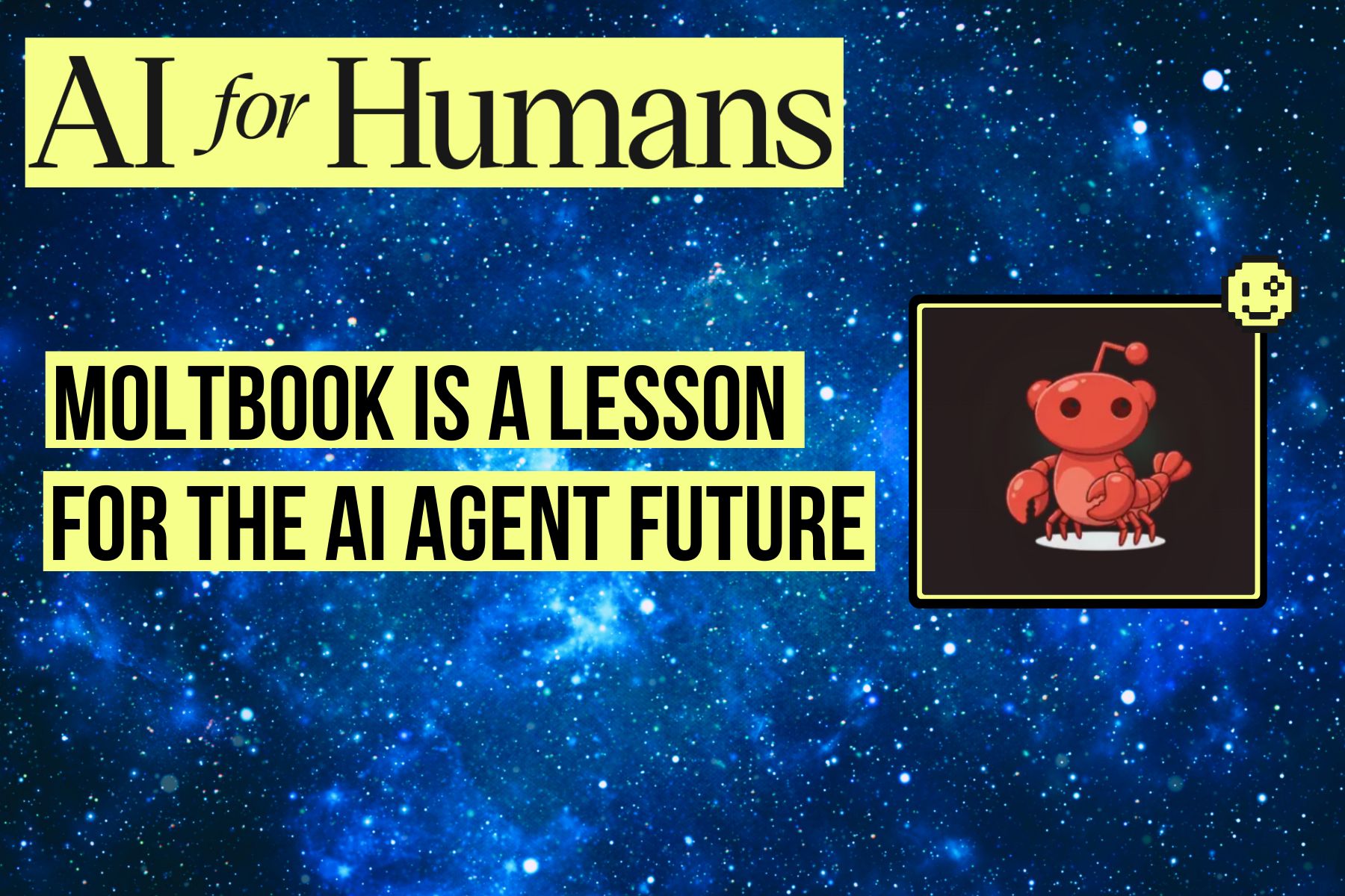 Moltbook: Why The AI Agent Social Network Matters