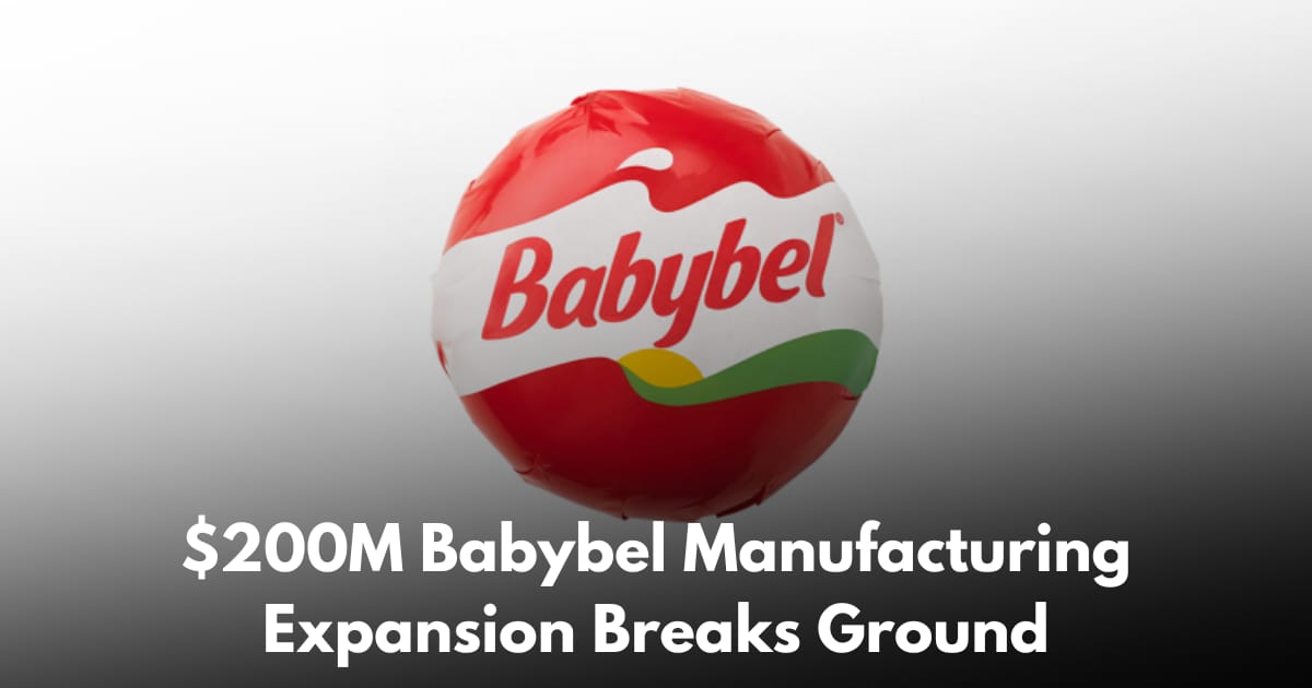 Bel Group Breaks Ground on $200M Babybel Production Expansion in South Dakota