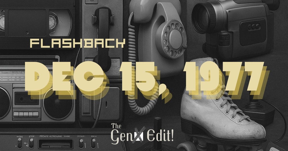 Flashback: December 15, 1977