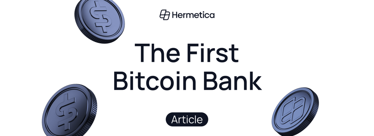 The First Bitcoin Bank