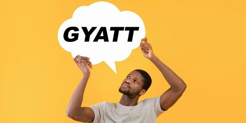 What is "Gyatt"?