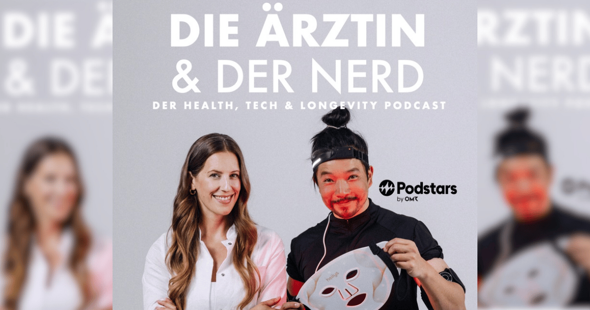 Interview mit Anne Latz und Toan Nguyen vom Longevity-Podcast “Die Ärztin & der Nerd”