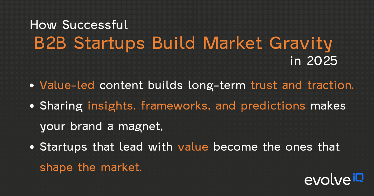 How Successful B2B Startups Build Market Gravity in 2025