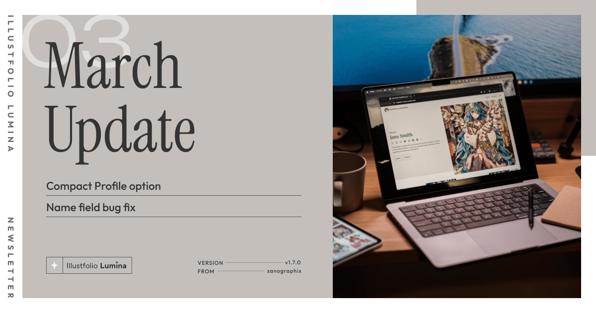 🌟Illustfolio Lumina 3月のアップデート: プロフィールの新レイアウト追加